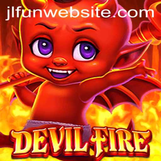 An In-depth Look at DevilFire: The New Game Dominating the Scene