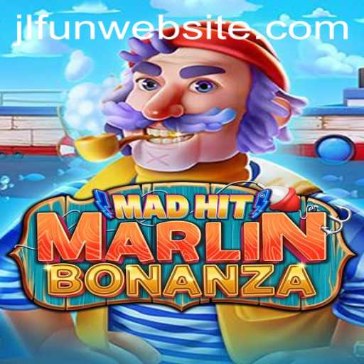 Dive into the Vibrant World of MadHitMarlinBonanza with JLFUN